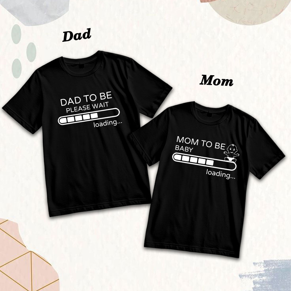 Dad & Mom To Be Matching Cotton T-Shirts - Soft, Comfy & Stylish (D5)