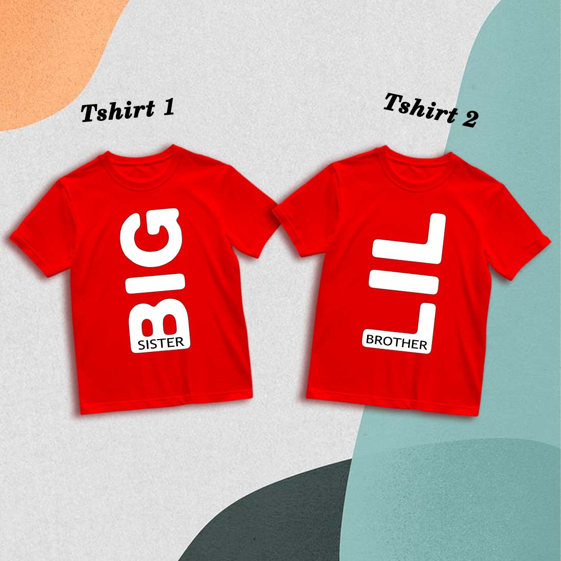 Lil Bro & Big Sis Matching Cotton T-Shirts - Family Love in Style! (D8)