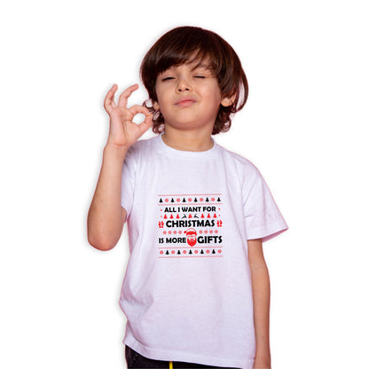 All I Want For Christmas is More Gifts Printed White T-shirt For Kids / Boy - Right Marc