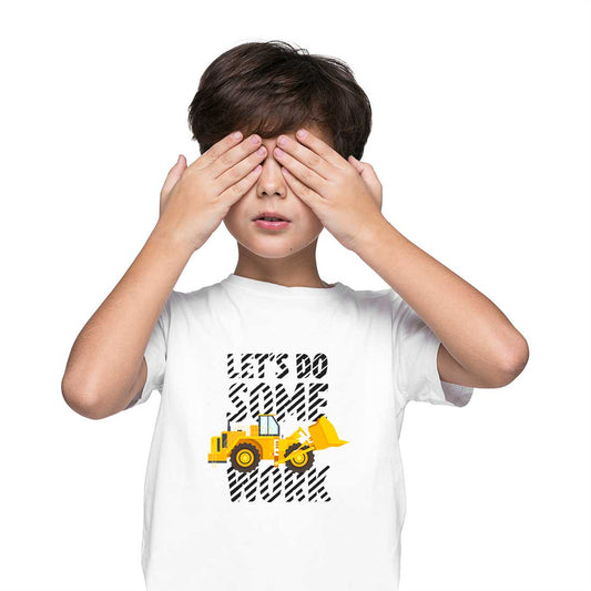 Lets Do Some Work Printed White T-shirt For Kids / Boy - Right Marc