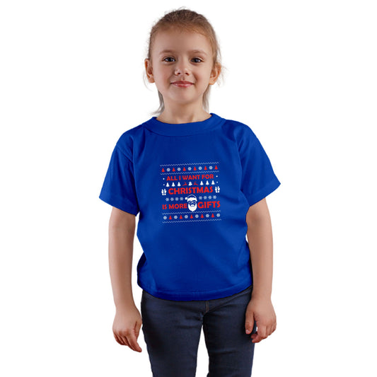 All I Want For Christmas is More Gifts Printed Royal Blue T-shirt For Kids / Girl - Right Marc