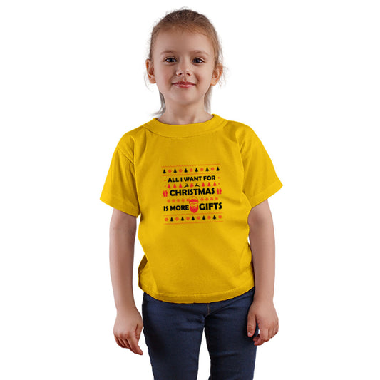 All I Want For Christmas is More Gifts Printed Yellow T-shirt For Kids / Girl - Right Marc