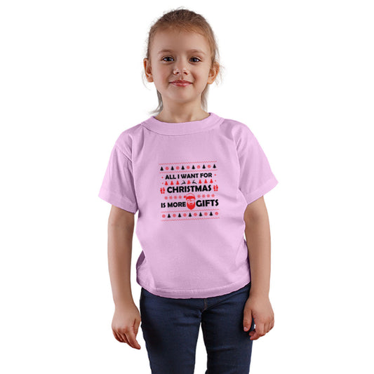 All I Want For Christmas is More Gifts Printed Soft Pink T-shirt For Kids / Girl - Right Marc