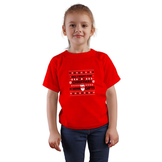 All I Want For Christmas is More Gifts Printed Red T-shirt For Kids / Girl - Right Marc