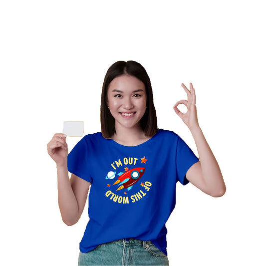 I Am Out Of The World Printed Royal Blue T-shirt For Kids / Girl - Right Marc