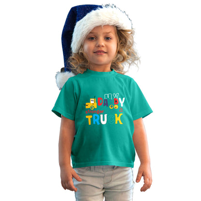 Daddy Stronger Than a Truck - Kids' Combed Cotton T-Shirt (D64)