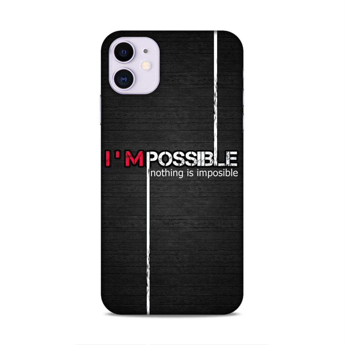 I'm Possible Hard Back Case For Apple iPhone 11