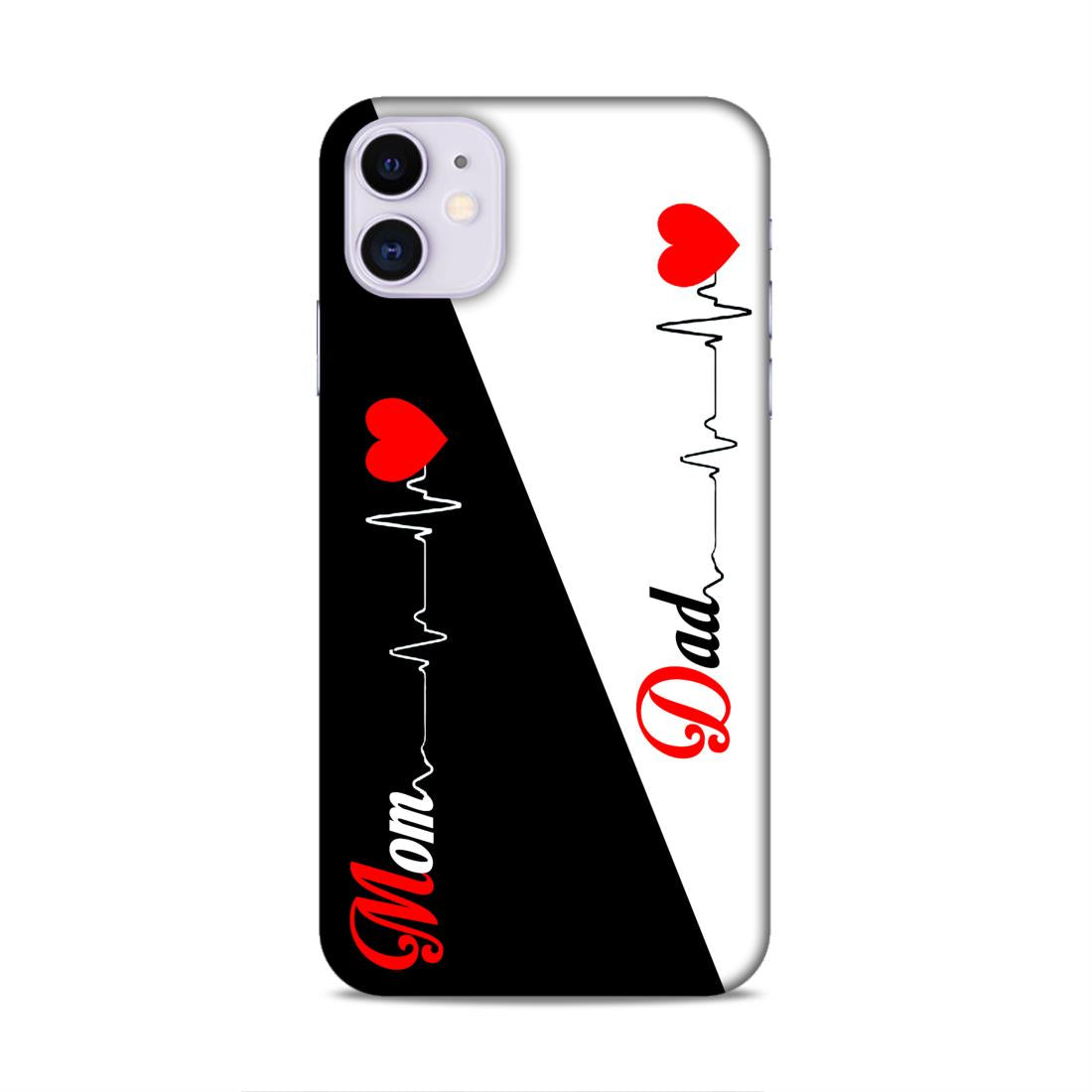 Love Mom Dad Hard Back Case For Apple iPhone 11