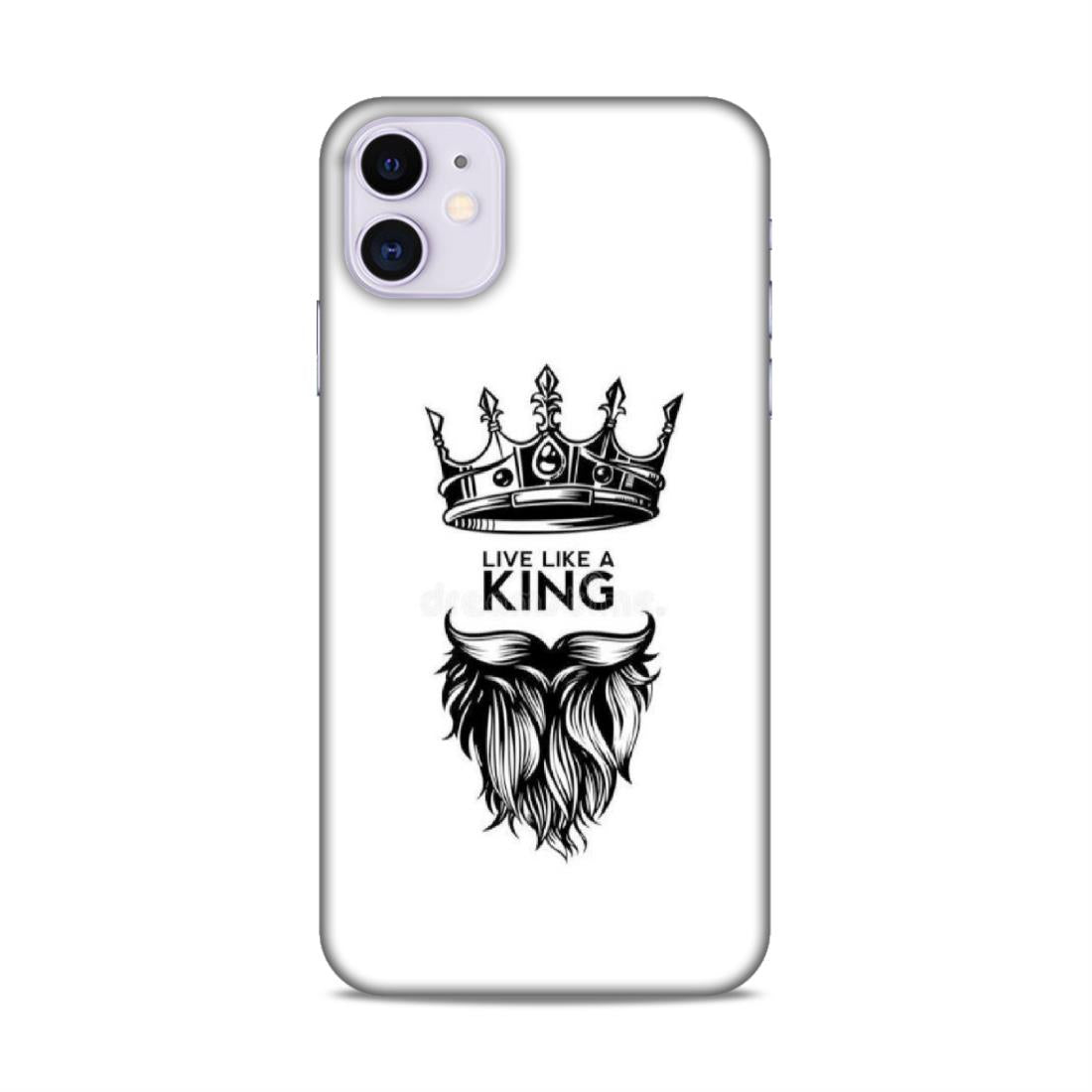 Live Like A King Hard Back Case For Apple iPhone 11