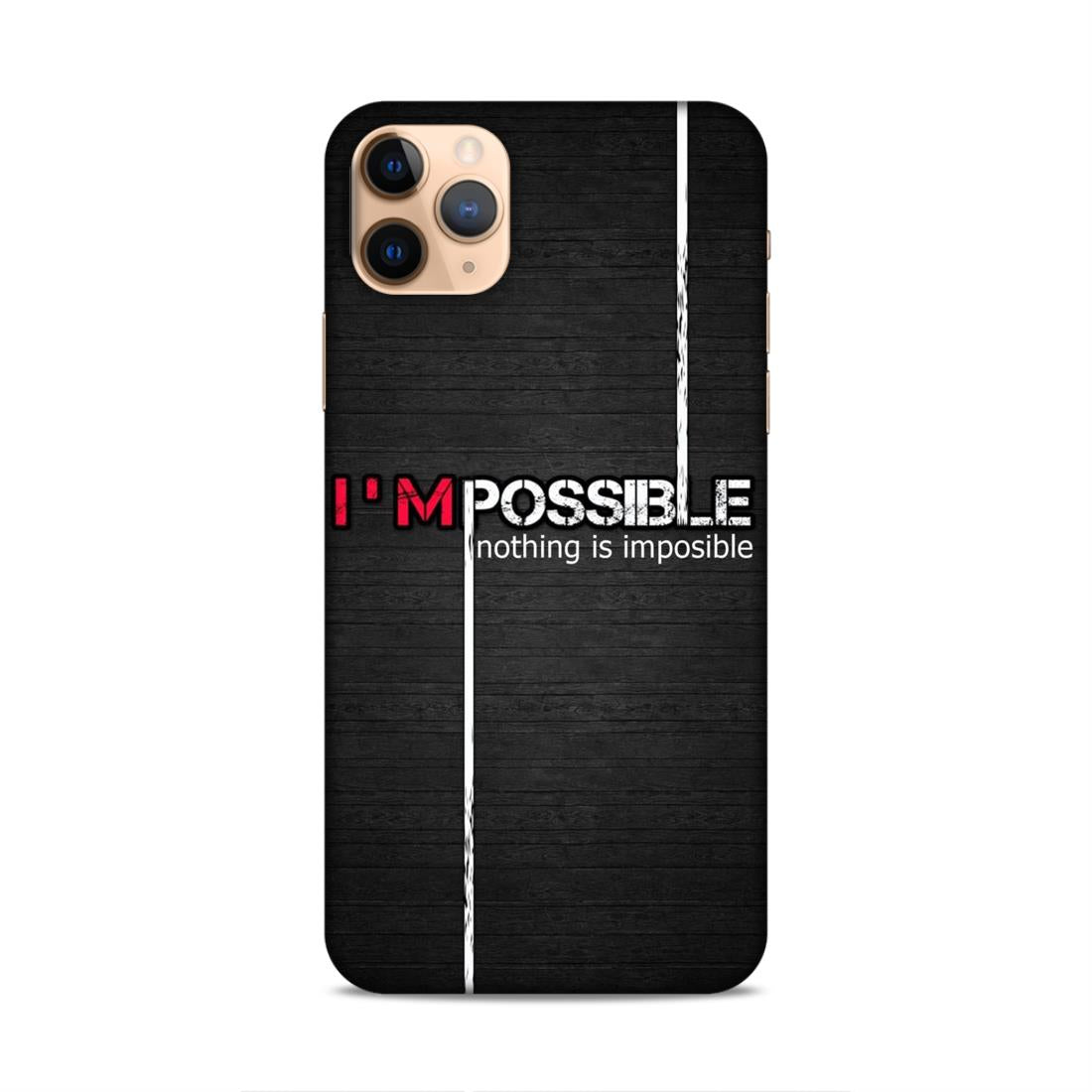 I'm Possible Hard Back Case For Apple iPhone 11 Pro