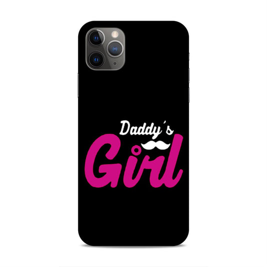 Daddy's Girl Hard Back Case For Apple iPhone 11 Pro Max