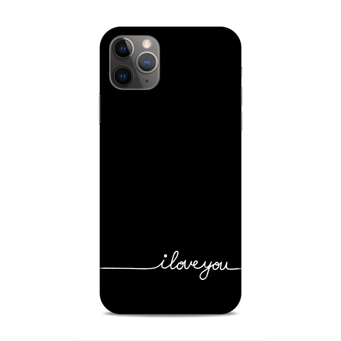 I Love You Hard Back Case For Apple iPhone 11 Pro Max