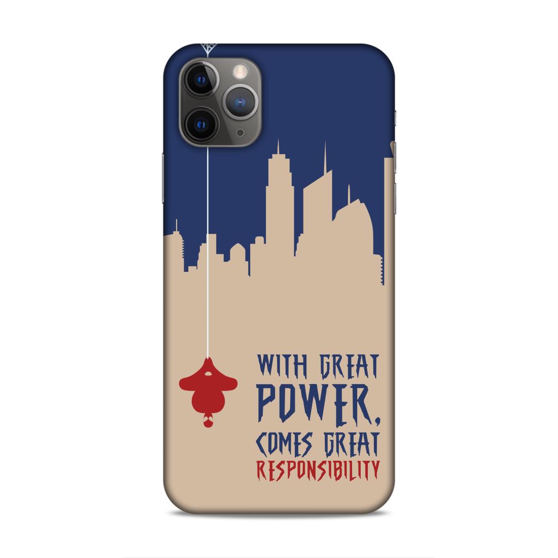 Great Power Comes Great Responsibility Hard Back Case For Apple iPhone 11 Pro Max