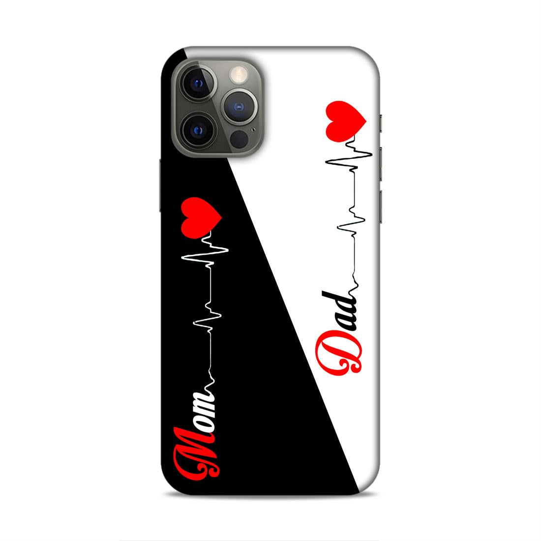 Love Mom Dad Hard Back Case For Apple iPhone 12 / 12 Pro