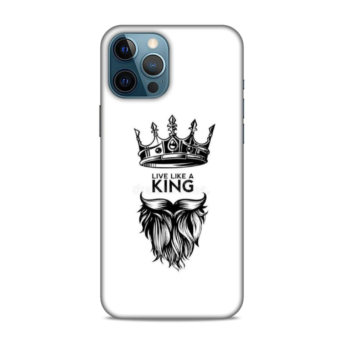 Live Like A King Hard Back Case For Apple iPhone 12 Pro Max