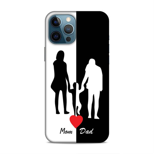 Mom Dad Hard Back Case For Apple iPhone 12 Pro Max