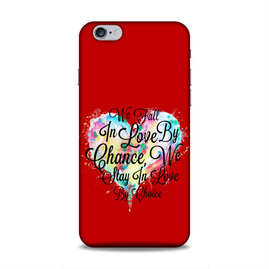 Fall in Love Stay in Love Hard Back Case For Apple iPhone 6 Plus / 6s Plus