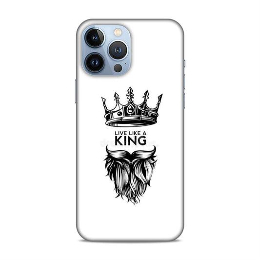 Live Like A King Hard Back Case For Apple iPhone 13 Pro Max