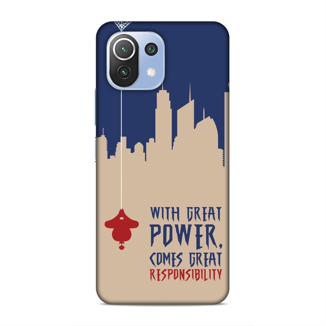 Great Power Comes Great Responsibility Hard Back Case For Xiaomi Mi 11 Lite