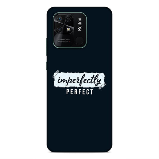 Imperfectely Perfect Hard Back Case For Xiaomi Redmi 10 / 10C / 10 Power