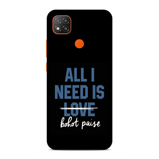 All I need is Bhot Paise Hard Back Case For Xiaomi Poco C31 / Redmi 9 / 9C / 9 Active