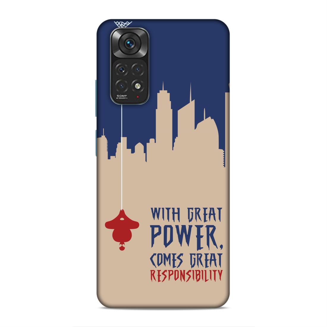 Great Power Comes Great Responsibility Hard Back Case For Xiaomi Redmi Note 11 4G / 11s