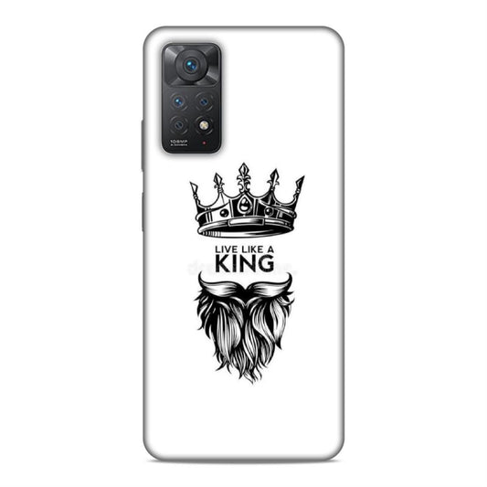 Live Like A King Hard Back Case For Xiaomi Redmi Note 11 Pro 4G / 5G / Note 11 Pro Plus 5G