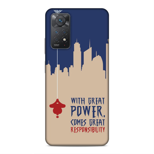 Great Power Comes Great Responsibility Hard Back Case For Xiaomi Redmi Note 11 Pro 4G / 5G / Note 11 Pro Plus 5G