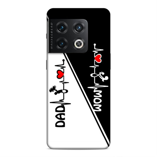 Mom Dad Hard Back Case For OnePlus 10 Pro