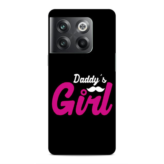 Daddy's Girl Hard Back Case For OnePlus 10T