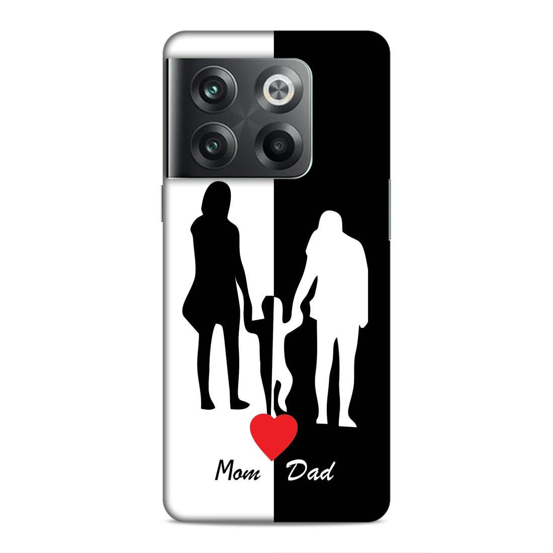 Mom Dad Hard Back Case For OnePlus 10T
