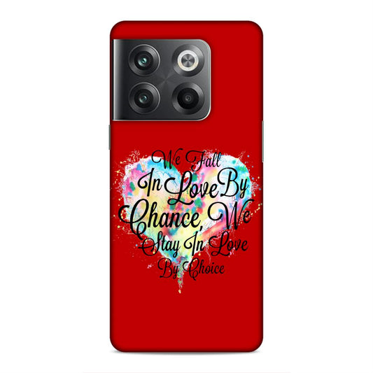 Fall in Love Stay in Love Hard Back Case For OnePlus 10T