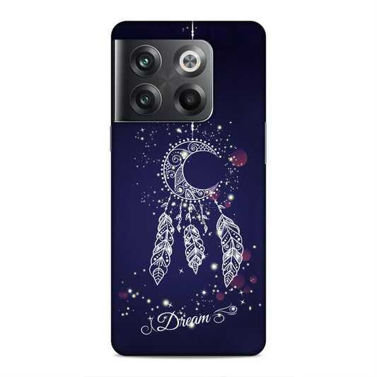 Catch Your Dream Hard Back Case For OnePlus 10T