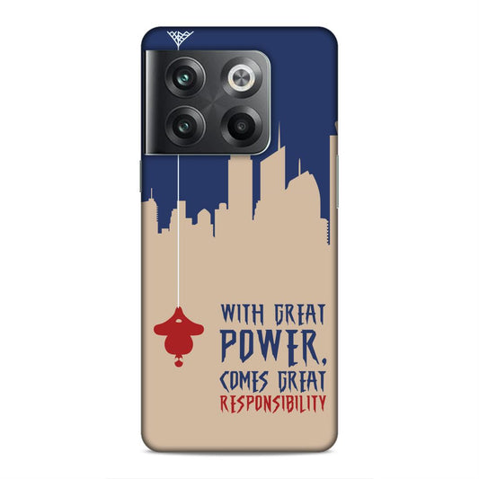 Great Power Comes Great Responsibility Hard Back Case For OnePlus 10T