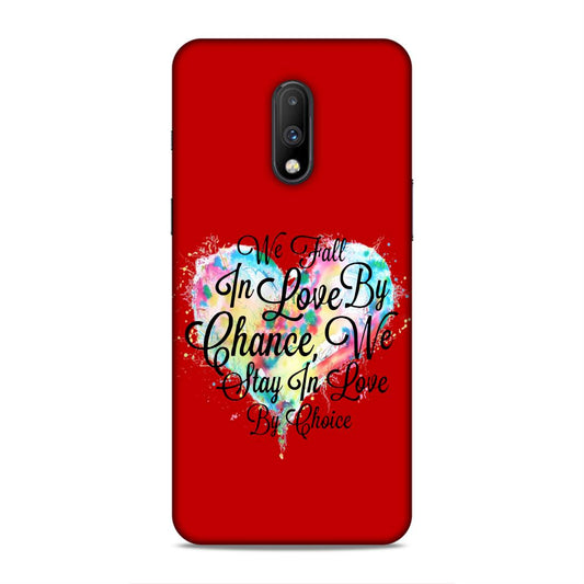 Fall in Love Stay in Love Hard Back Case For OnePlus 6T / 7