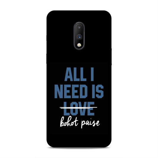 All I need is Bhot Paise Hard Back Case For OnePlus 6T / 7