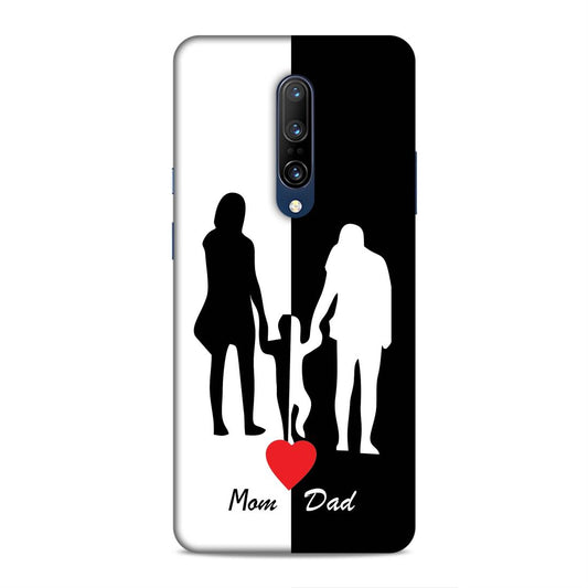 Mom Dad Hard Back Case For OnePlus 7 Pro