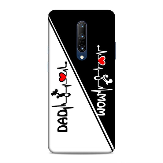 Mom Dad Hard Back Case For OnePlus 7 Pro
