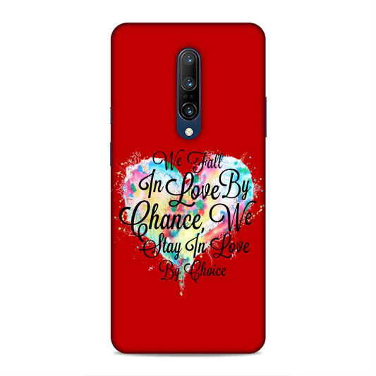 Fall in Love Stay in Love Hard Back Case For OnePlus 7 Pro