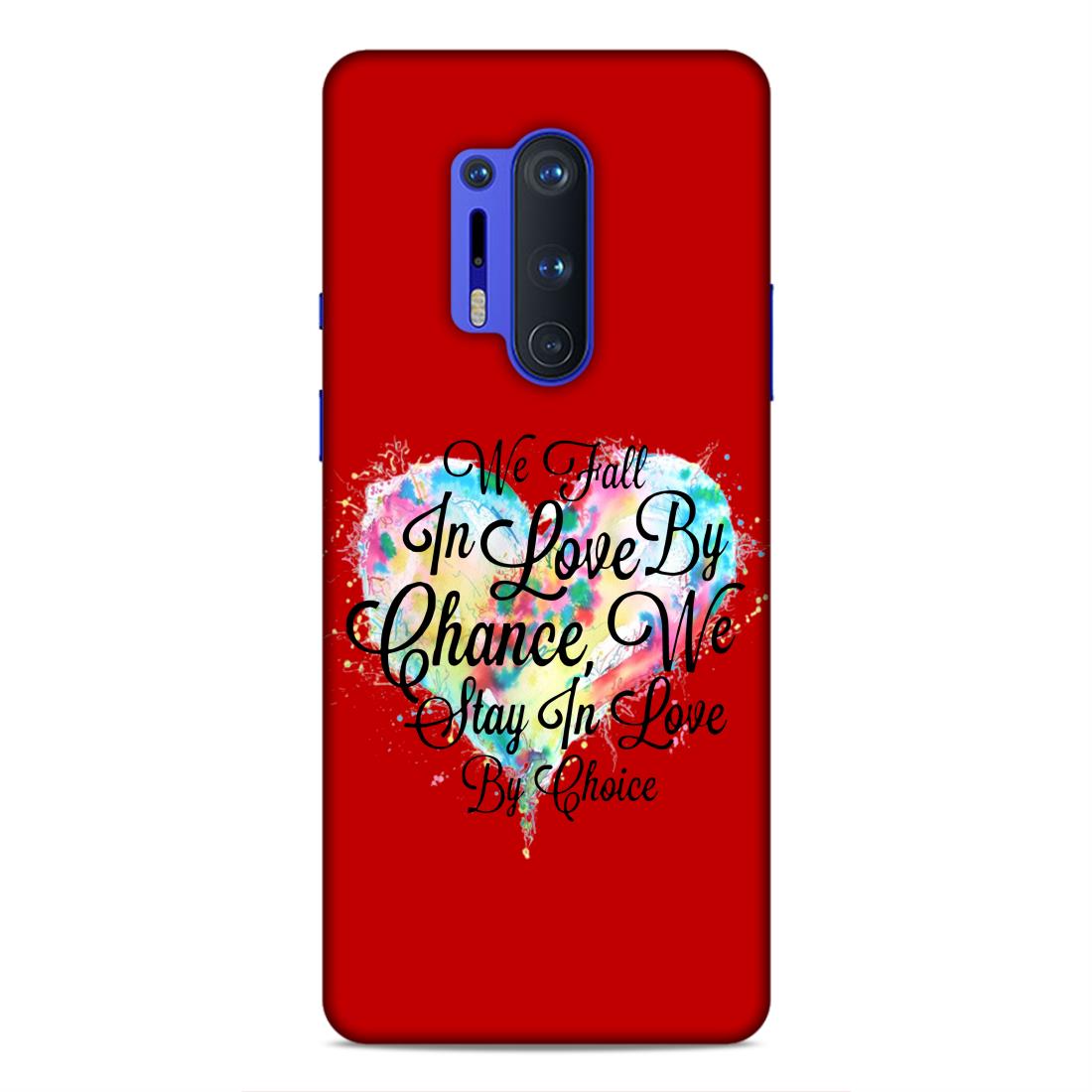 Fall in Love Stay in Love Hard Back Case For OnePlus 8 Pro