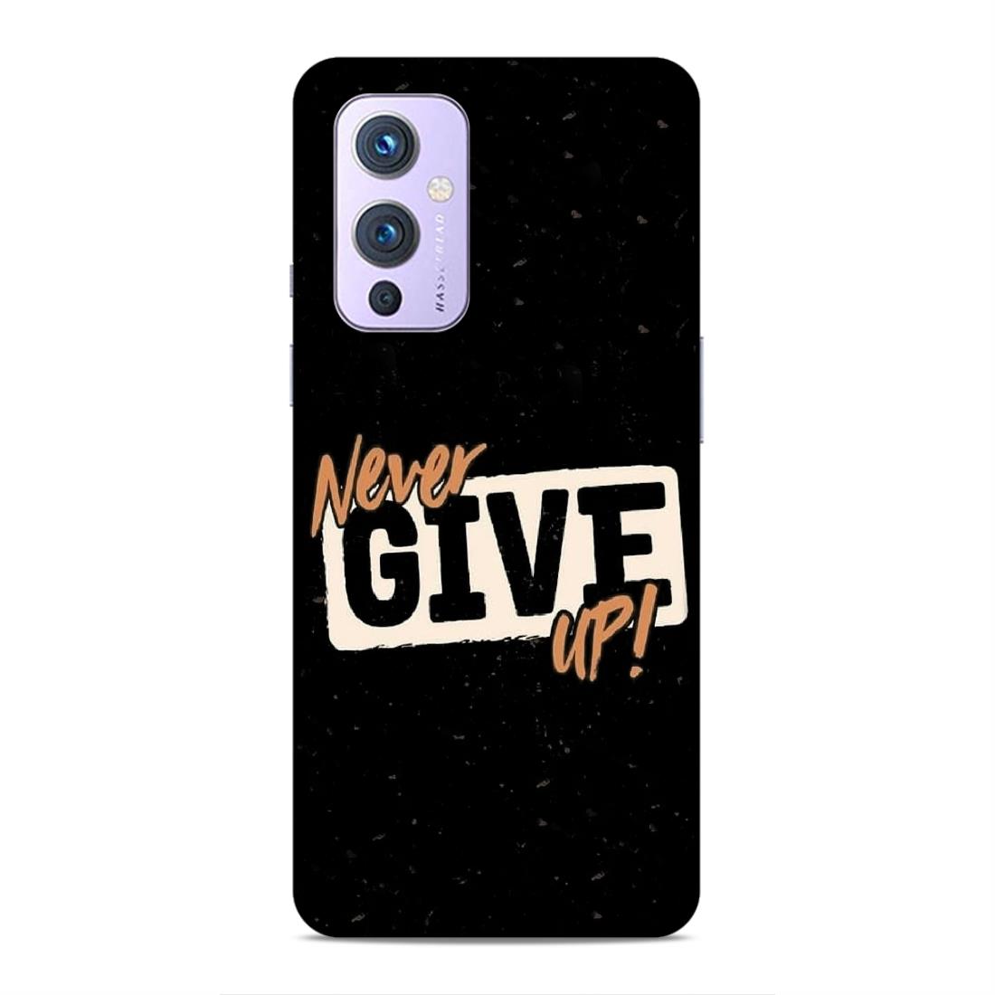Never Give Up Hard Back Case For OnePlus 9