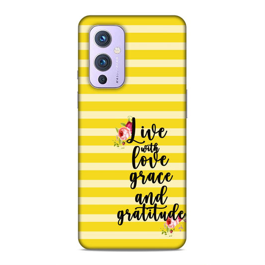 Live with Love Grace and Gratitude Hard Back Case For OnePlus 9