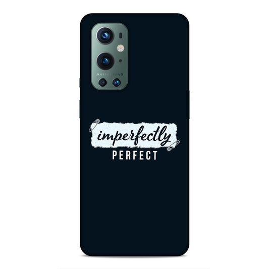 Imperfectely Perfect Hard Back Case For OnePlus 9 Pro