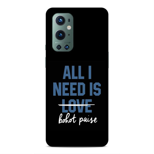 All I need is Bhot Paise Hard Back Case For OnePlus 9 Pro
