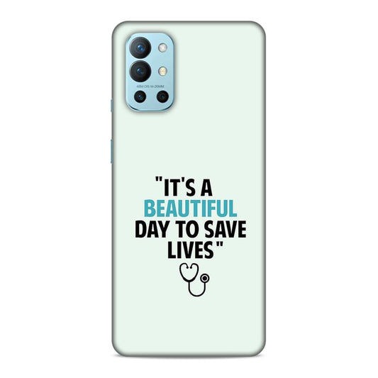 Beautiful Day to Save Lives Hard Back Case For OnePlus 8T / 9R