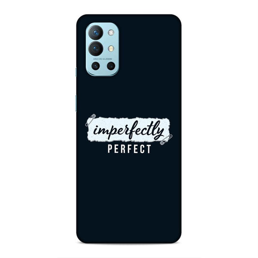 Imperfectely Perfect Hard Back Case For OnePlus 8T / 9R