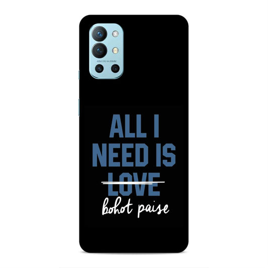All I need is Bhot Paise Hard Back Case For OnePlus 8T / 9R