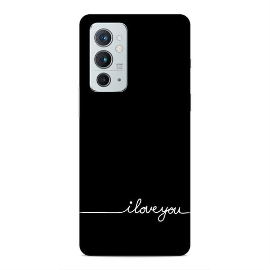 I Love You Hard Back Case For OnePlus 9 RT 5G