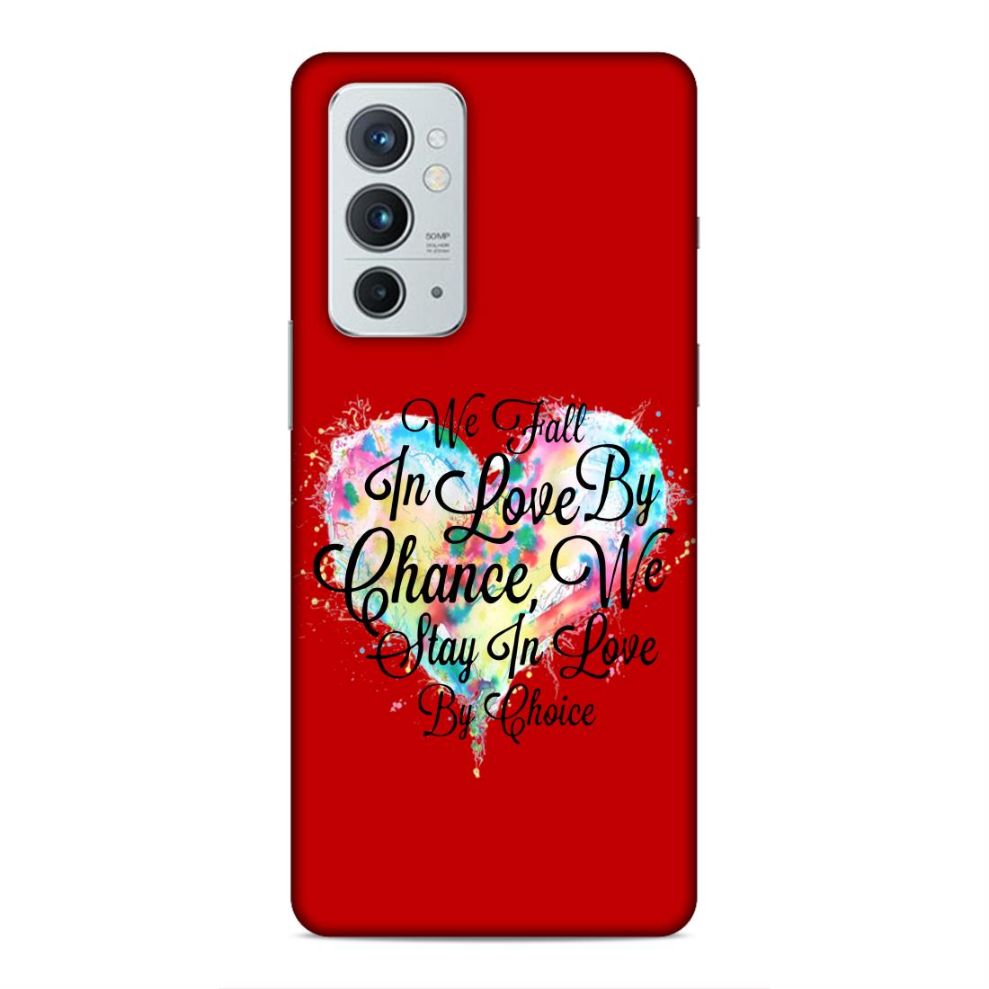 Fall in Love Stay in Love Hard Back Case For OnePlus 9 RT 5G