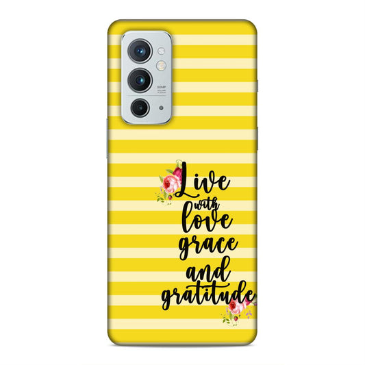 Live with Love Grace and Gratitude Hard Back Case For OnePlus 9 RT 5G
